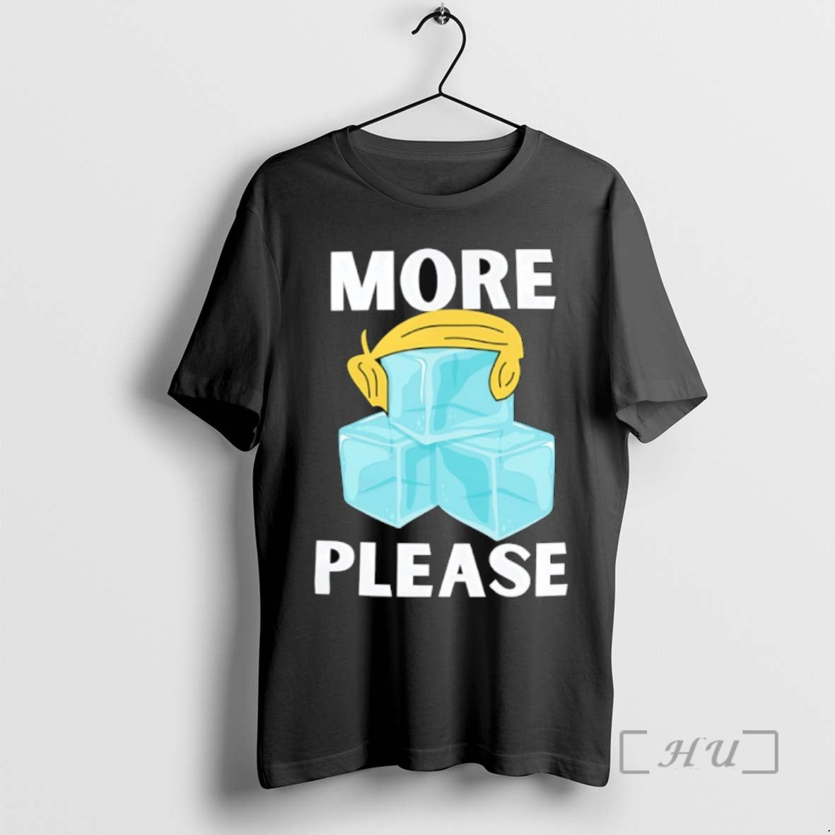 Trending Trump Hair More Ice Please Tee Shirt Sweater