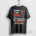 Trending Unicorn Sorry I Am Cranky Im Going Through My Terrible Fifties Right Now Graphic