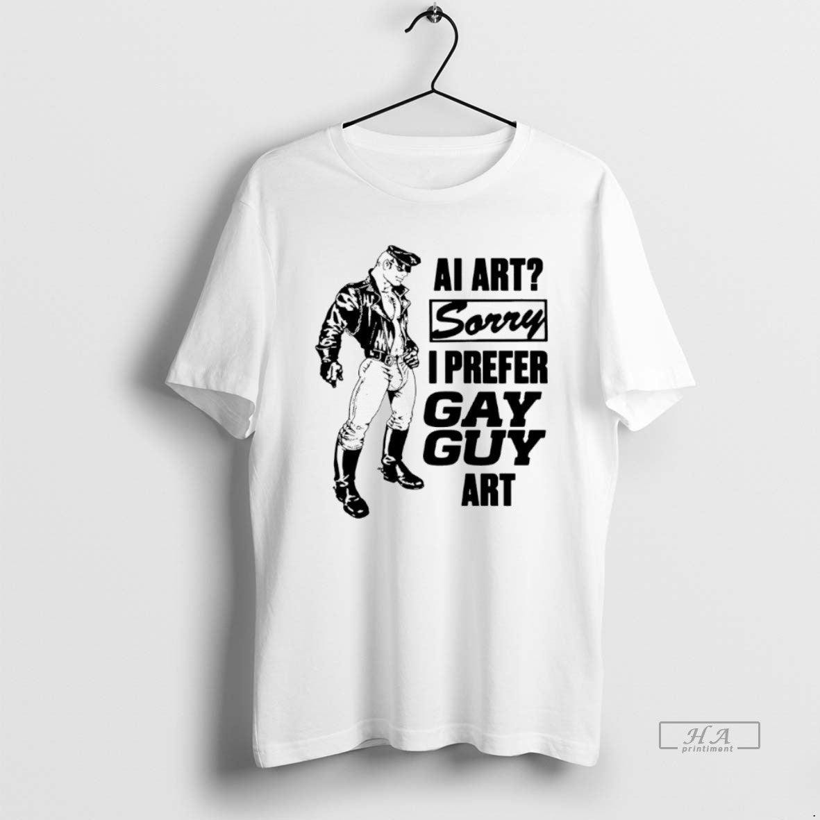 Trendy Ai Art Sorry I Prefer Gay Guy Art