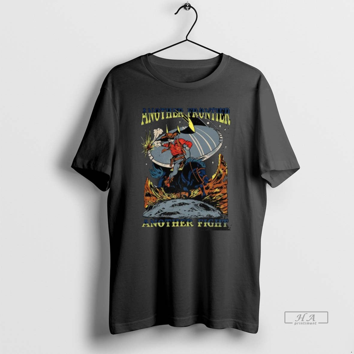 Trendy Another Frontier Another Fight Cowboys Attack Ufo Wild West And Science Fiction Comic Tee