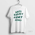 Trendy Anti Barmy Army Army