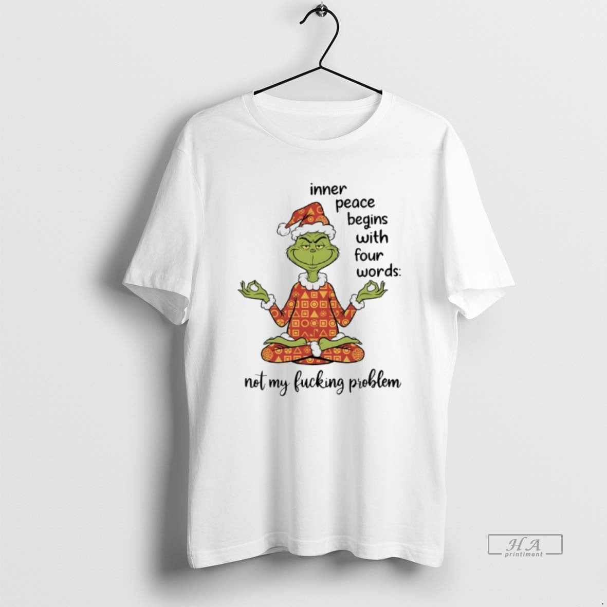 Trendy Grinch Christmas Yoga Inner Peace Begins With Four Words Not My Fucking Problem Tee