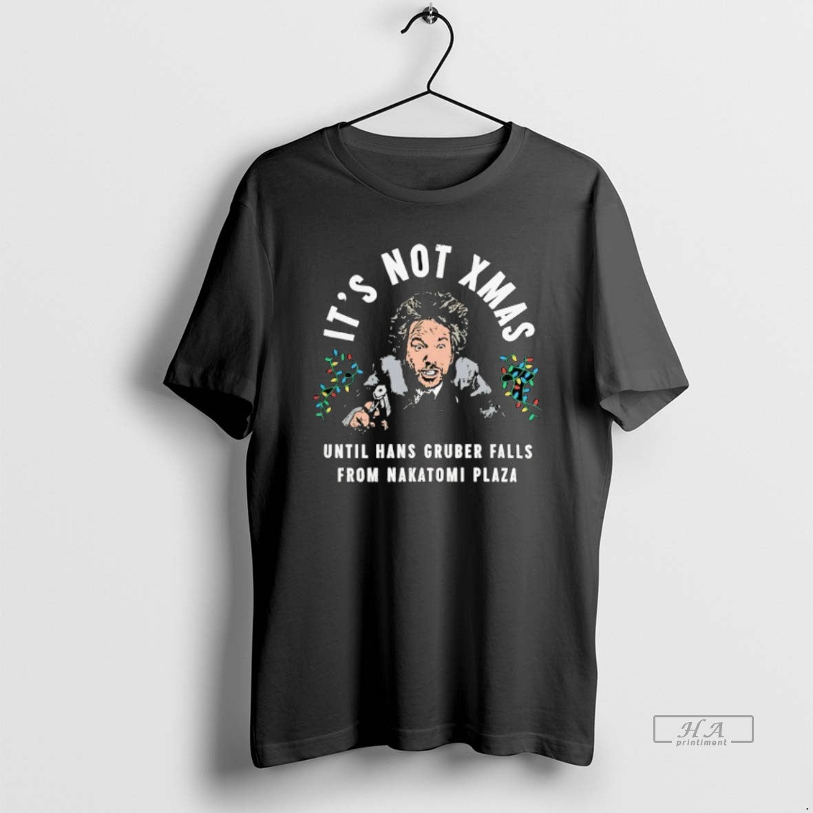 Trendy Hans Gruber Christmas Its Not Xmas Until Hans Gruber Falls From Nakatomi Plaza Tee