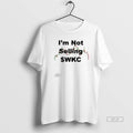 Trendy Im Not Selling Wkc