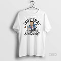 Trendy Isnt That John Candy