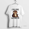 Trendy Otter Middle Finger I Only Trust A Few People So If I Trust You