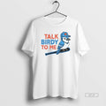 Trendy Talk Birdy To Me Toronto Blue Jays Baseball Mens White Tee