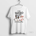 Trendy The Banned Lot Youre Killing Me Hall Players