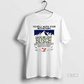 Trendy The Hell With Your Mountains Show Me Your Busch Ceramic Ceramic And Classic Dad