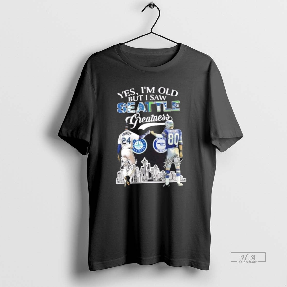 Trendy Yes Im Old But I Saw Greatness Seattle Mariners Griffey Mariners X Largent Seahawks