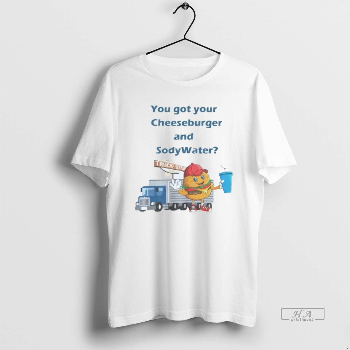 Trendy You Got Your Cheeseburger And Soda Water Truck Stop Mens White Tee