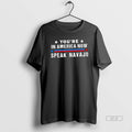 Trendy Youre In America Now Speak Navajo Native American