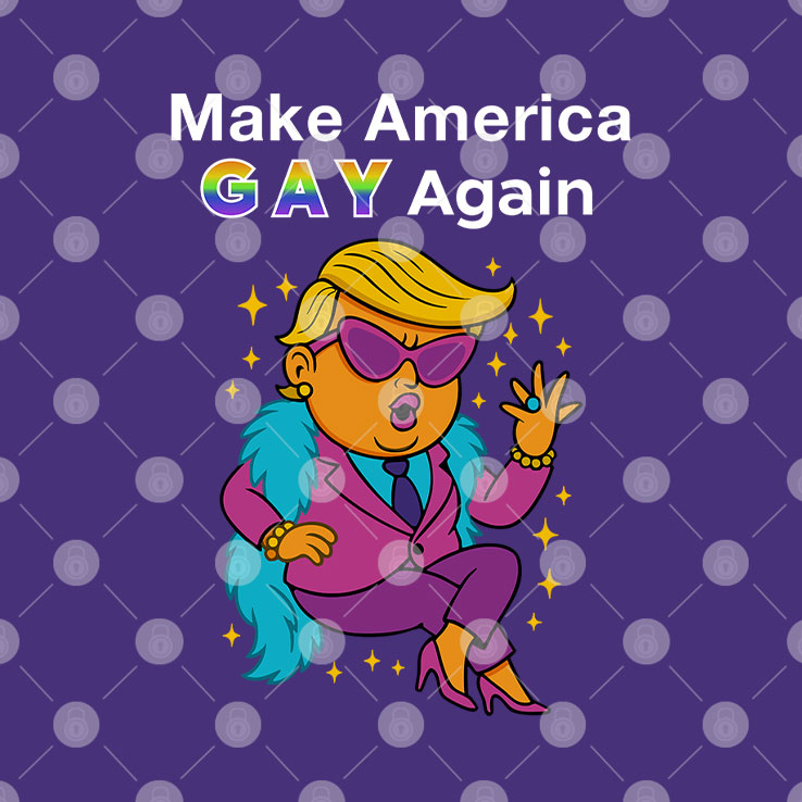 Trump Make America Gay Again T Shirt