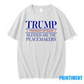Trump President Of Peace Blessed Are The Peacemakers Tshirts Sweater