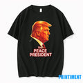 Trump The Peace President Tshirts Sweater