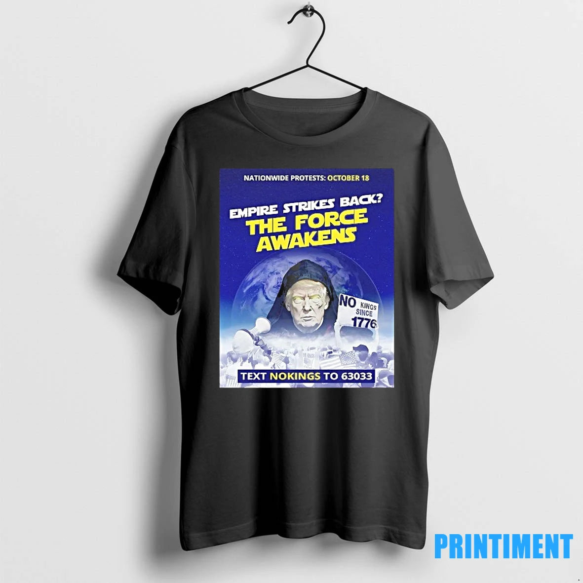 Trump Empire Strikes Back The Force Awakens Text No Kings Tshirts Sweater