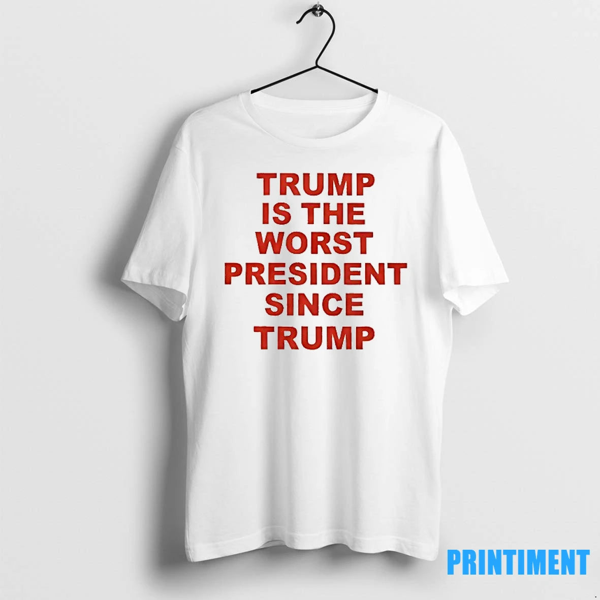 Trump Is The Worst President Since Trump Tshirts Sweater