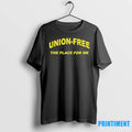 Union Free The Place For Me Tshirts Sweater