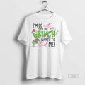 Viral Im So Cute Even The Grinch Wants To Steal Me White Tee Shirt Sweater