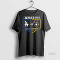 Viral La Dodgers Vs Milwaukee Brewers 2025 Nlcs National League Championship Tee Shirt Sweater