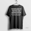 Viral Tournament Travelers Association Weve Seen More Parking Tee Shirt Sweater