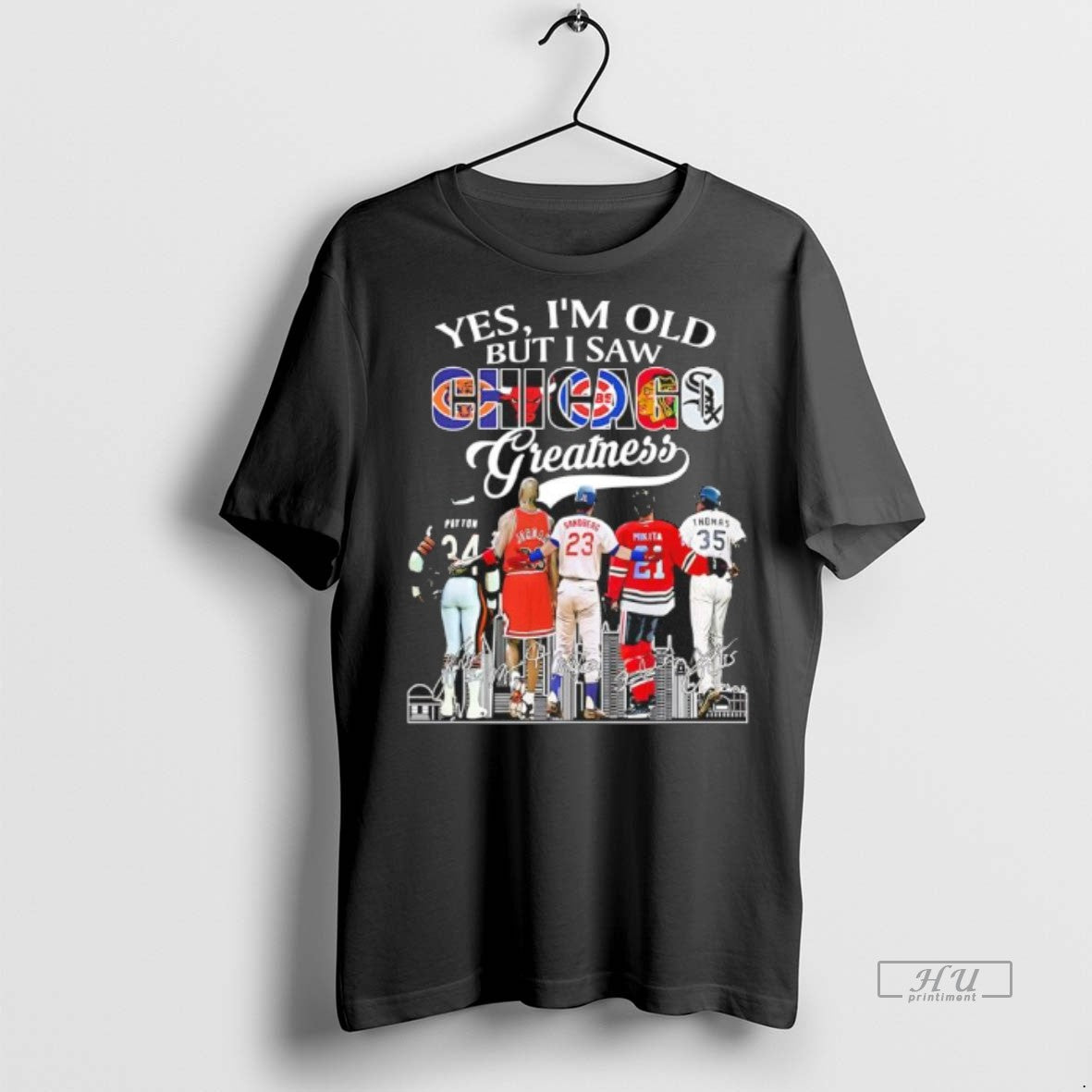 Viral Yes Im Old But I Saw Greatness Chicago Sports Legends Skyline Tee Shirt Sweater