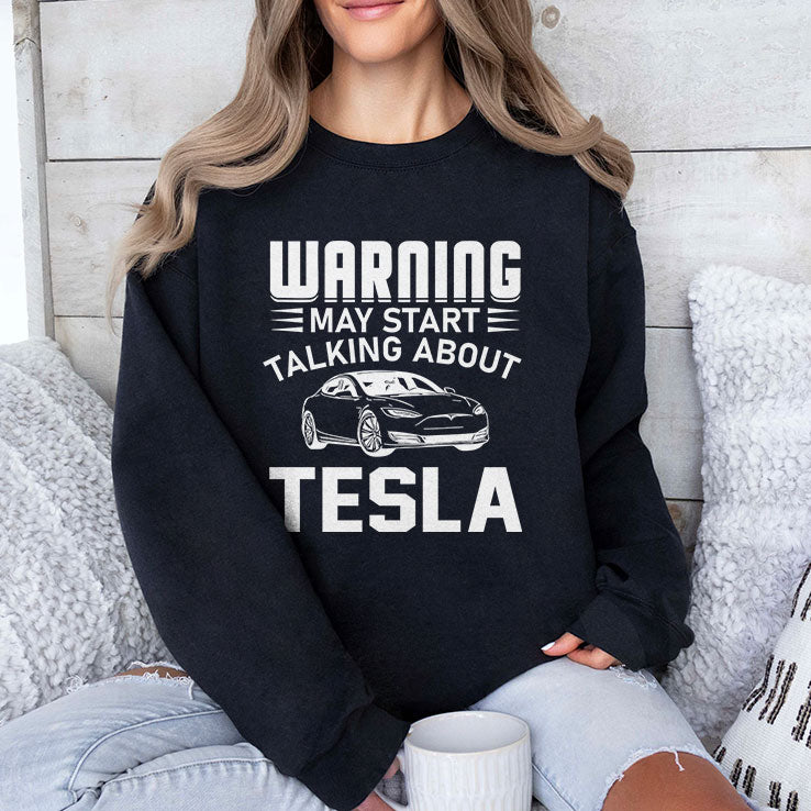 Warning May Start Talking About Tesla T Shirt
