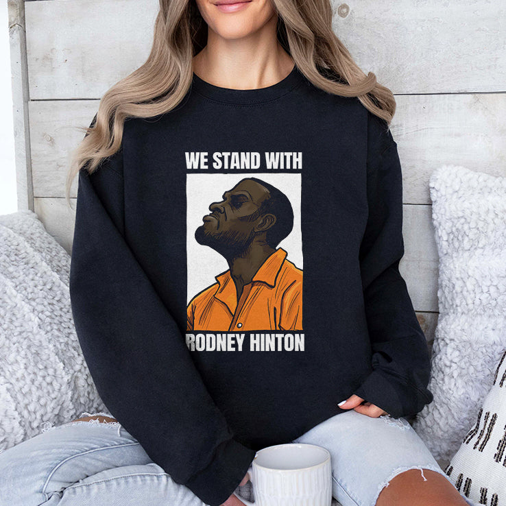 We Stand With Rodney Hinton T Shirt