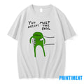 You Must Accept The Frog Tshirts Sweater
