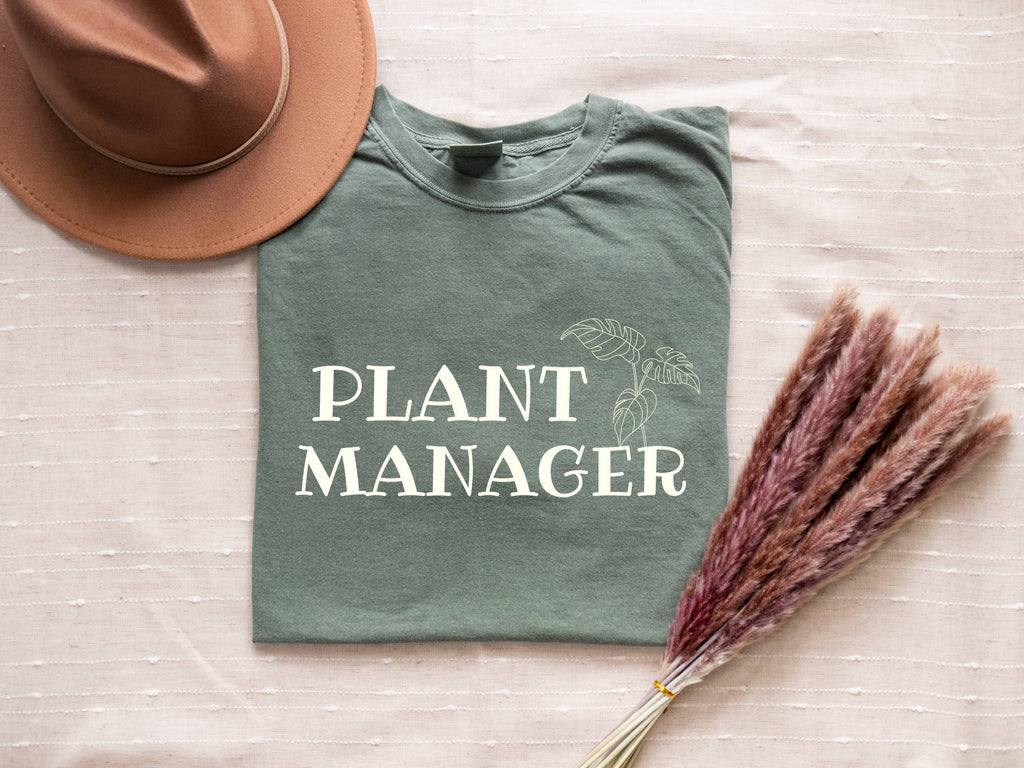Plant Manager Funny Gardening Shirt For Plant Lovers Unisex