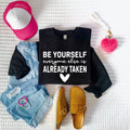 New Be Yourself Inspirational Trendy Graphic Sweatshirt