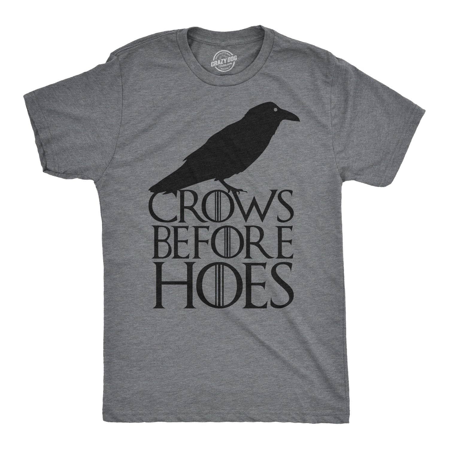 Crows Before Hoes Men's T Shirt