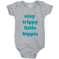 Stay Trippy Little Hippie Baby Bodysuit