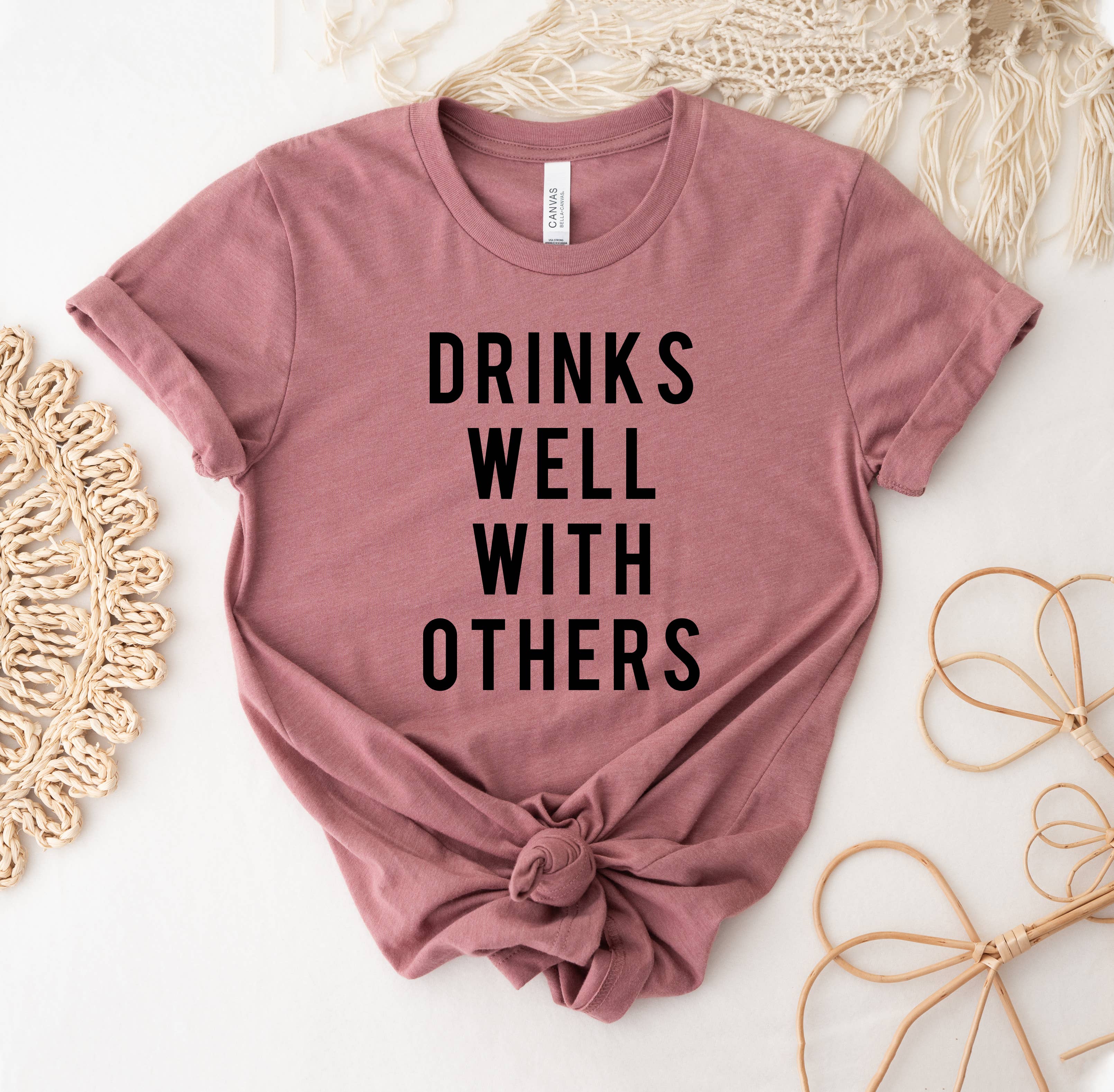 Drinks Well with Others T-Shirt