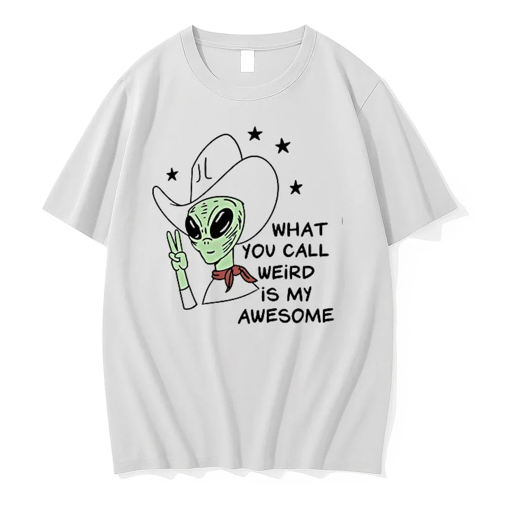 Alien Cowboy What You Call Weird Is My Awesome 0 Tshirts Sweater Unisex