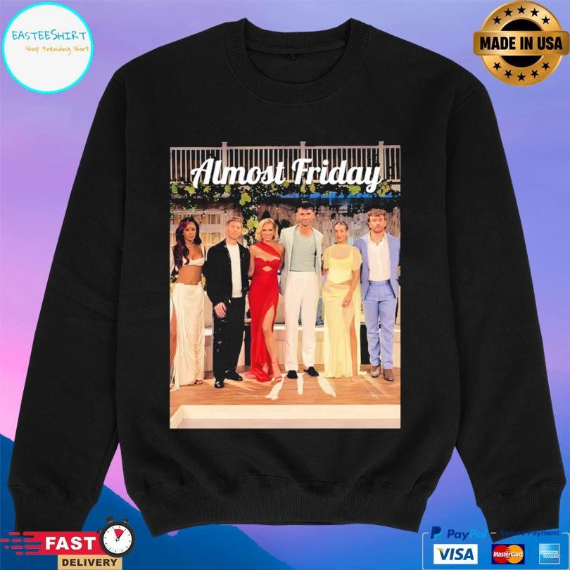 Almost Friday Reunion Shirt Unisex
