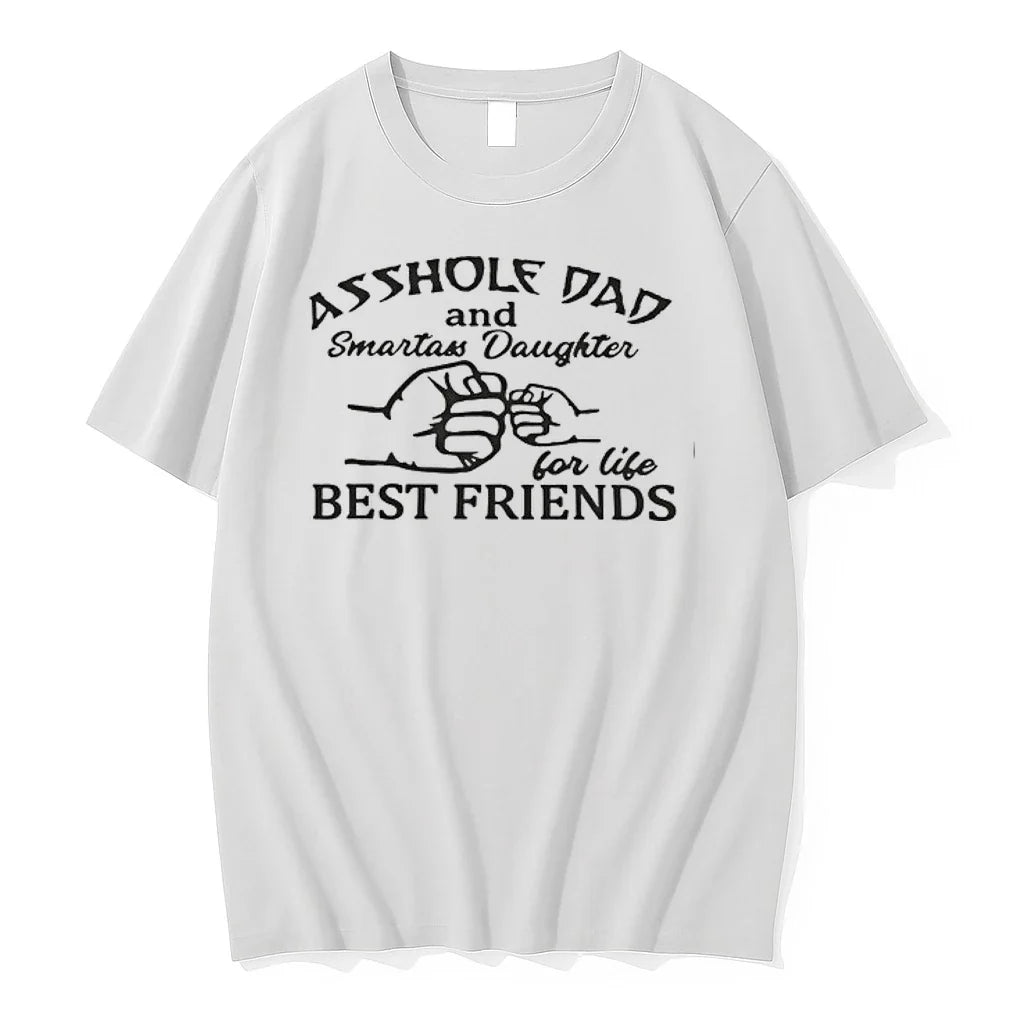 Asshole Dad And Smartass Daughter For Life Best Friends 0 Tshirts Sweater Unisex