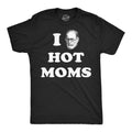 I Sigmund Freud Hot Moms Men's T Shirt