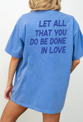 Be Done in Love Graphic Tee