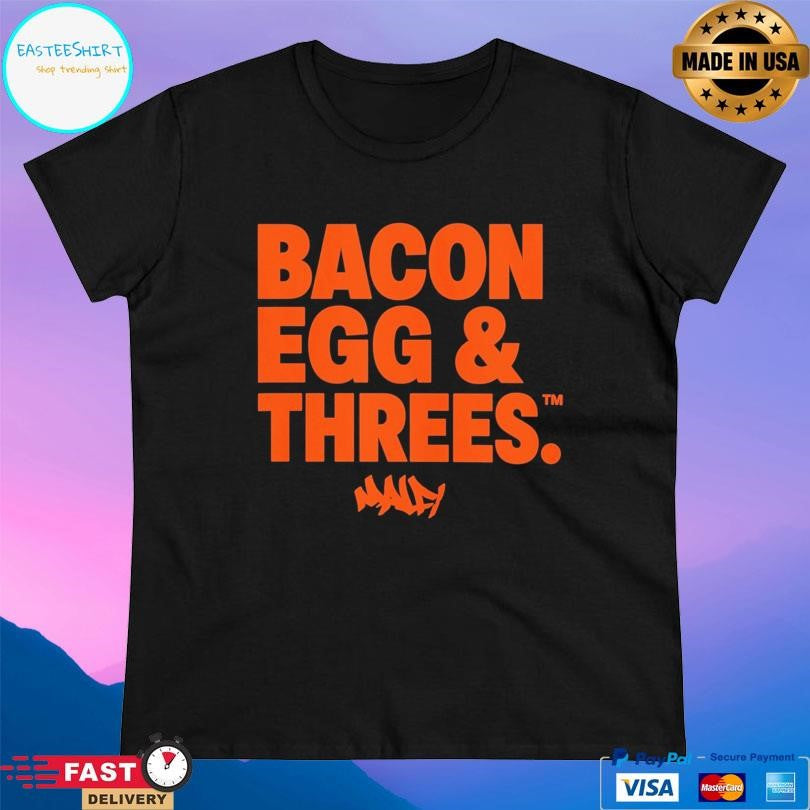 Bacon Egg And Threes Shirt Unisex