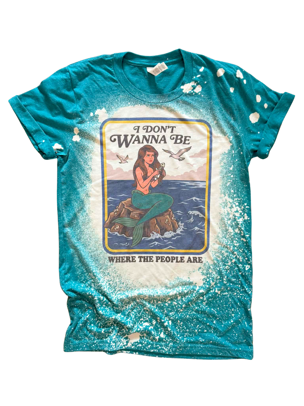 I Don't Wanna Be Where the People Are Bleached Tee Unisex