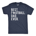 Best Football Dad Ever Men's T Shirt