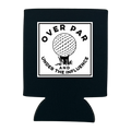 Over Par and Under the Influence Golf Can Cooler
