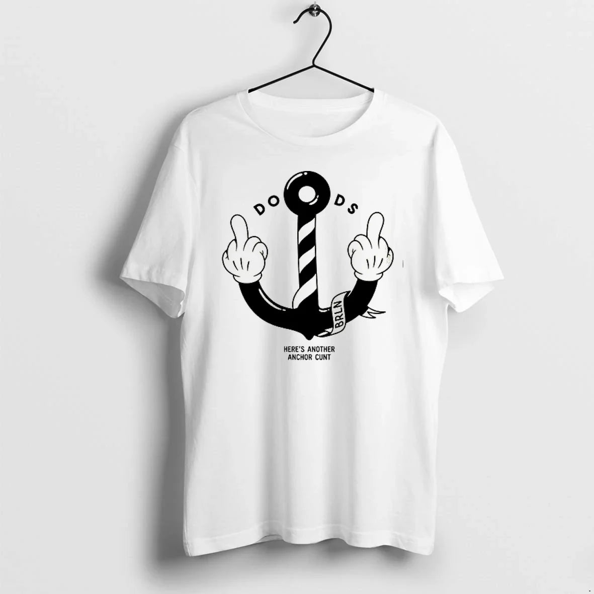 Doods Heres Another Anchor Cunt Cartoon 0 Tshirts Sweater Unisex