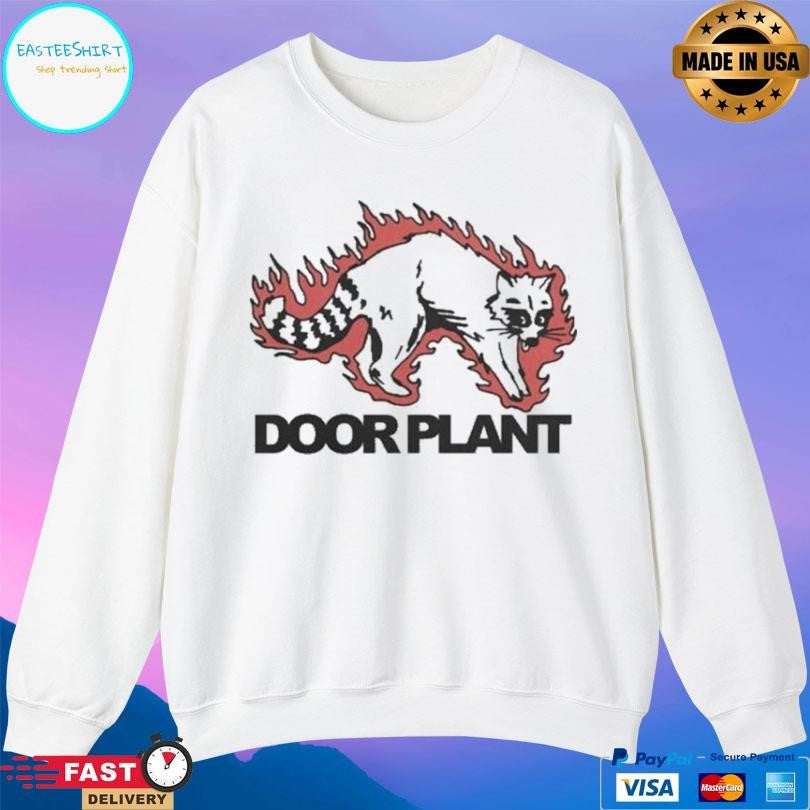 Door Plant Burning Raccoon Shirt Unisex