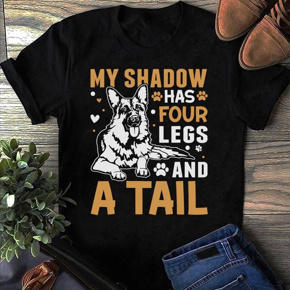 German Shepherd Mom Shadow Four Legs Dog Lover Tee Unisex