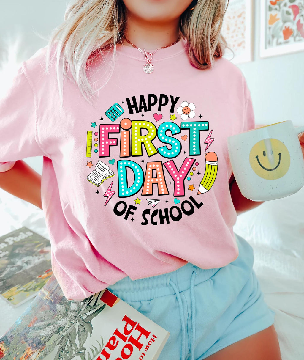 Comfort Colors Happy First Day School Teacher Teachers Elementary Teacher First Day School Tee