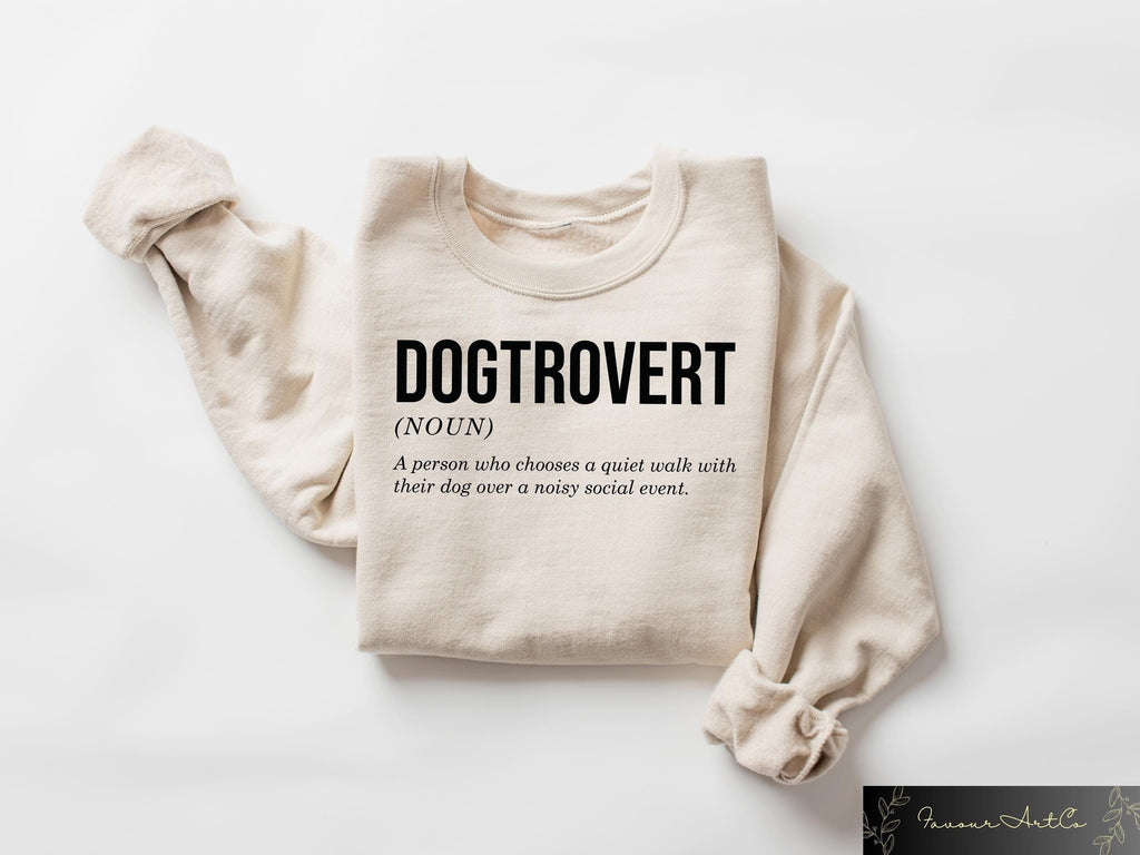 Dogtrovert Dog Person Quite Walk Dog Sweater Dog Meaning Dog Noun Tee Anti Social Dog Moms