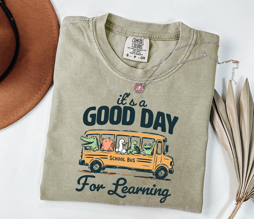 Comfort Colors It'S Good Day Learning Back School Teacher School Back School