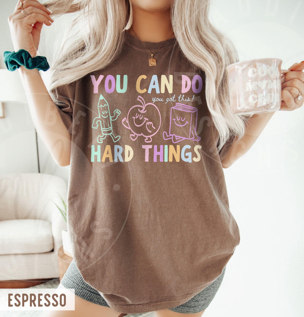 Comfort Colors Hard Things Colorful Retro Doodles Got Teacher Tee